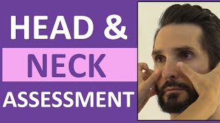 Head and Neck Assessment Nursing | Head to Toe Assessment of Head Neck ENT Lymphatic Cranial Nerves