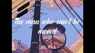 The Script - The man who can't be moved (1 hour loop)