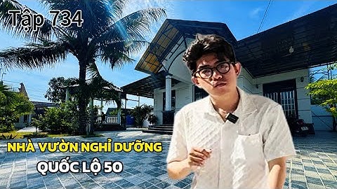Nhà vườn nghỉ dưỡng 588m2 ONT gần Quốc Lộ 50🔥Tập 734 - Việt Phạm Nhà Đất