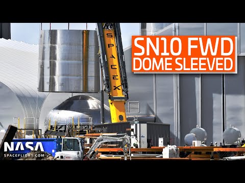 SpaceX Boca Chica - SN10 Forward Dome Sleeved - SN7.1 Test Preps