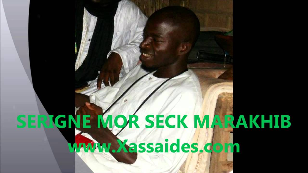 WAXTAAN THI XASSIDAS JALIBATOUL MARAKHIB S MOR SECK MARAKHIB