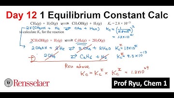 Day12 1 Equilibrium K Calc from known reactions