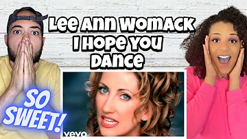 SO SO SWEET!!.. FIRST TIME HEARING Lee Ann Womack -  I Hope you Dance REACTION