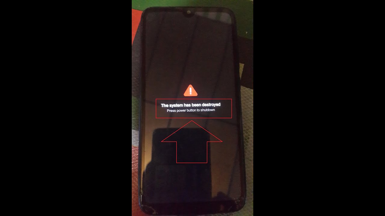 Redmi 7a System Has Been Destroyed