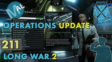 LONG WAR 2 1.4 | PART 211 | OPERATIONS UPDATE | XCOM 2