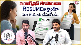 Codegnan : How to Build a Strong Resume Without Internship Experience | Job Interview Tips | MR NAG