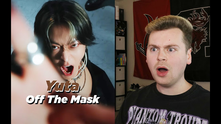 BLEW ME AWAY (YUTA ユウタ 'Off The Mask' MV Reaction)