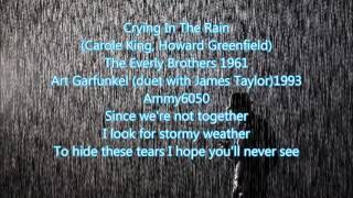 Crying In The Rain  (Art Garfunke duet with James Taylor) ❤1993