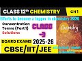 Concentration term (part-1)- solution | Class -12 Chemistry chapter 1| CBSE -(2025-26) iit neet