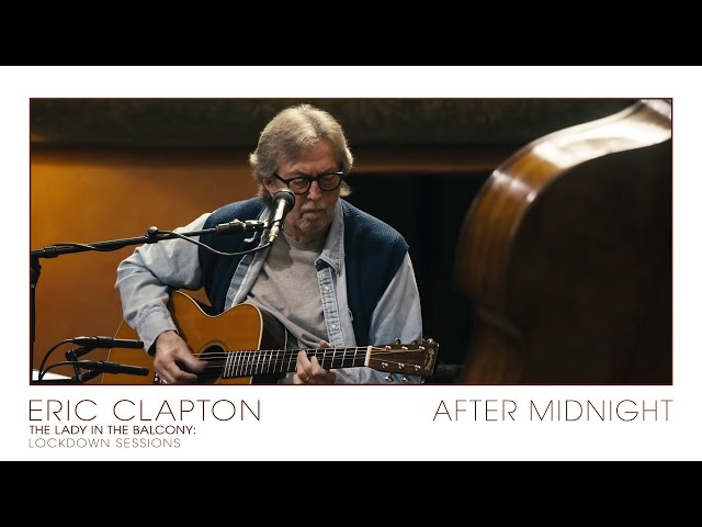 Eric Clapton  - After Midnight