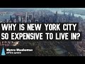 Why is New York City Residential Real Estate So Expensive?