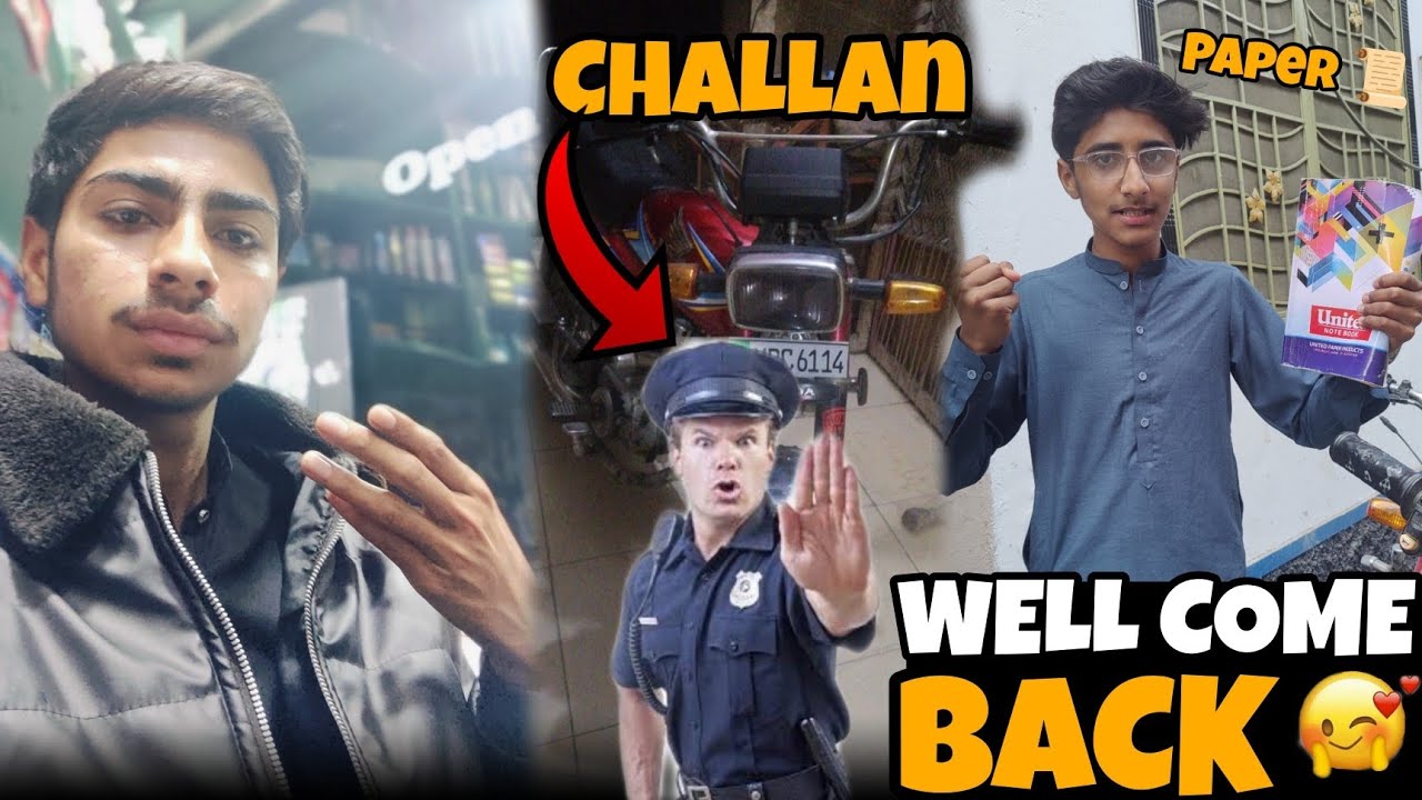 I am BACK 🤩one more Challan 😭😂 Wahab'S paper gone Crazy 😧