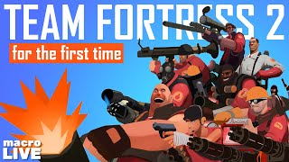 Playing TEAM FORTRESS 2 for the FIRST TIME