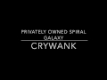 Crywank  privately owned spiral galaxy lyrics