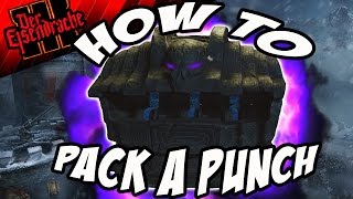 Der Eisendrache: HOW TO PACK A PUNCH (COD: Black Ops 3 Awakening DLC Zombies)