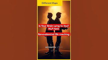 Is Your Brain Lying to You? NLP hack