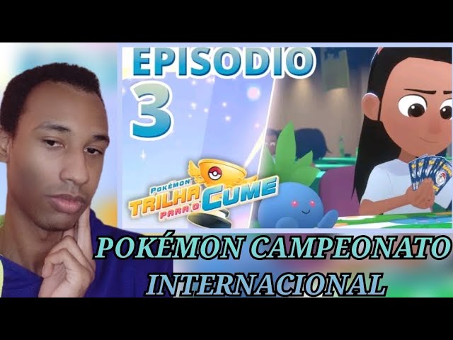 Brasil] O Clube 🌱  Pokémon: Trilha para o Cume - Episódio 1 