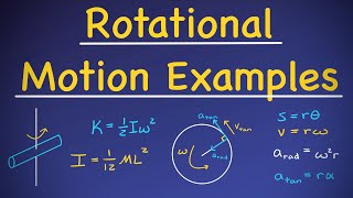 Rotational Motion Physics Examples