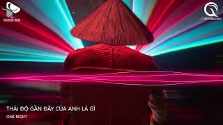 THÁI ĐỘ GẦN ĐÂY CỦA ANH LÀ GÌ - VỞ KỊCH CỦA EM REMIX || GẠT NƯỚC MẮT CỦA ANH THẬT SÂU VÀO ĐÁY LÒNG