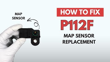 MAP Sensor Replacement : Fixing the P112F Engine Error Code