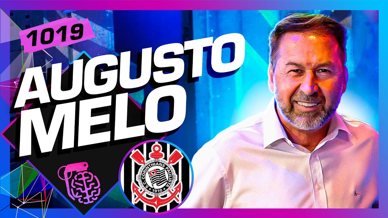 AUGUSTO MELO – Inteligência Ltda. Podcast #1019