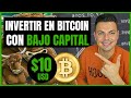 Como EMPEZAR en Bitcoin con $10 usd para PRINCIPIANTES