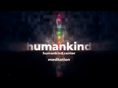 humankind - meditation 002