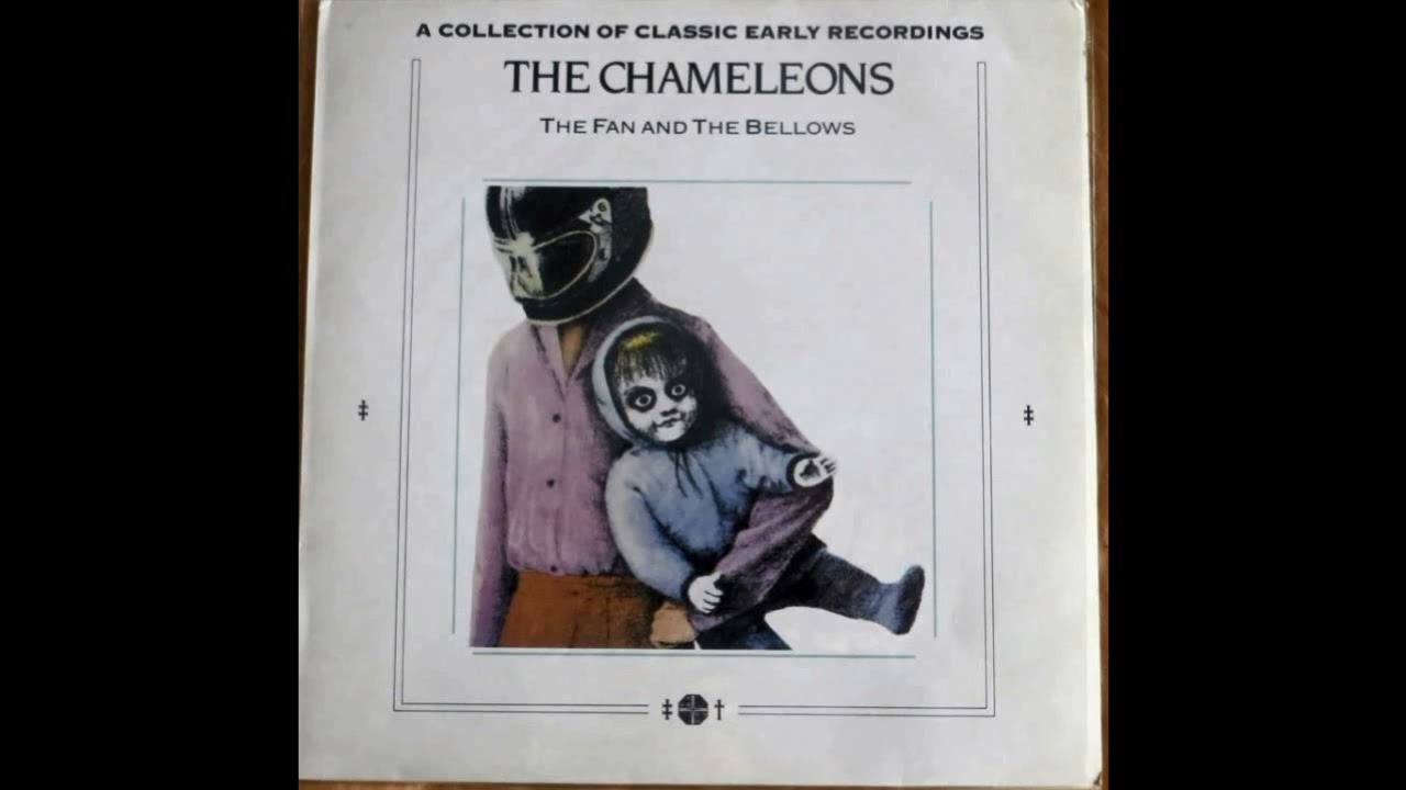 The Chameleons - The Fan and the Bellows 1981 (Full Album Vinyl
