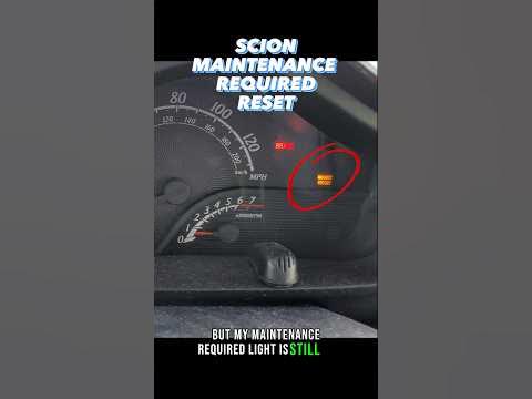 MAINT REQD Light Reset SCION IQ XA XB FR-S TC XD IM #vehicles #
