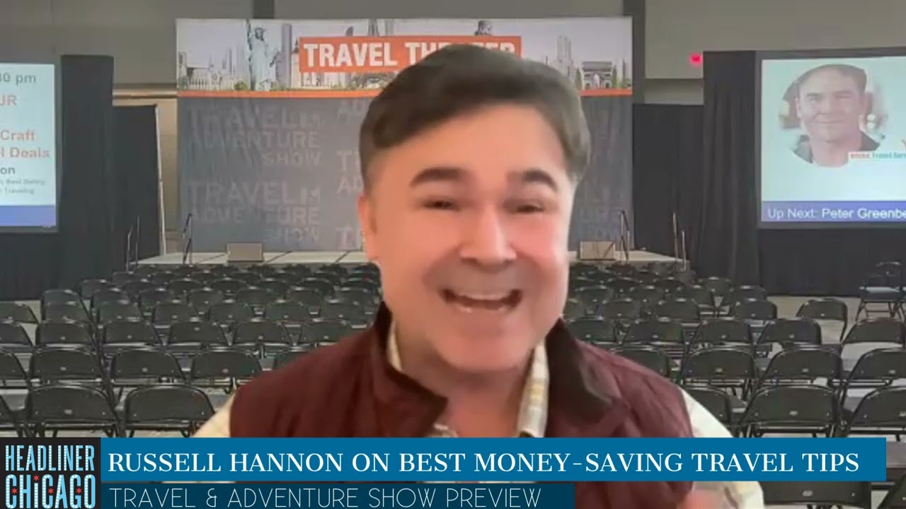 Russell Hannon interview for Chicago Travel & Adventure Show - vacations & travel deals for 2025