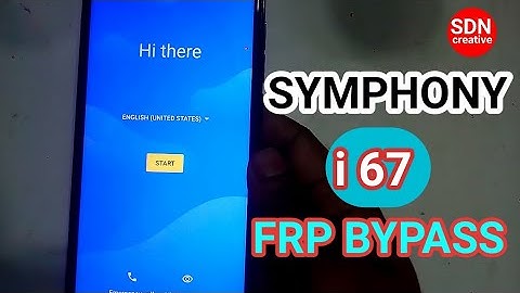 Symphony i67 FRP bypass | Google Account bypass solution | Created By SDN_creative