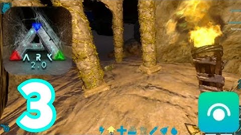 ARK Survival Evolved Mobile Walkthrough Part 3 (IOS,Android)