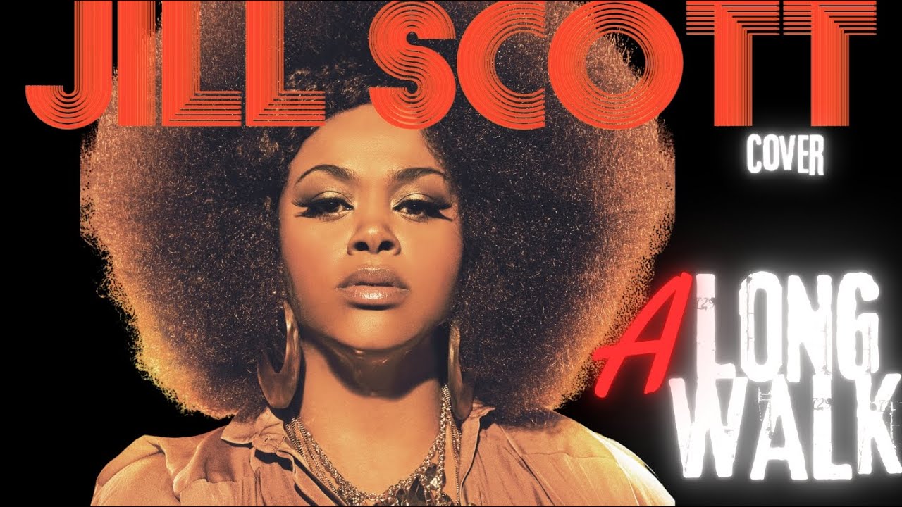 jill-scott-a-long-walk-cover-youtube