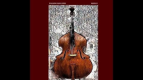 Rhythm changes walking bass lesson 4 - The 2 Feel Walking bass line