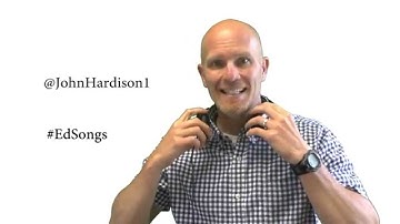 The #EdSongs Challenge by John Hardison