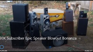 93K Subscriber Epic Speaker Blowout Bonanza