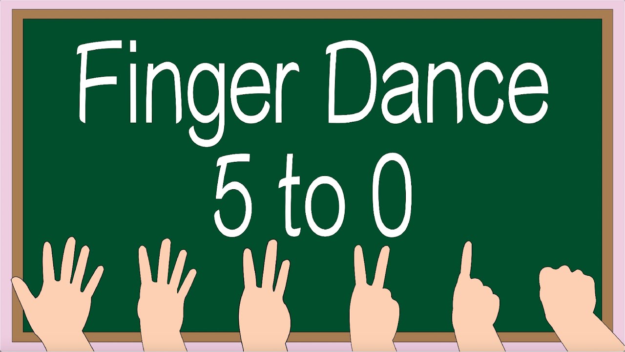 Finger Dance(5-0)_Number Song 5-0_Counting 5-0_Finger Song_Music ...