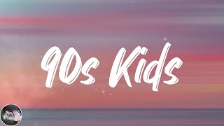 Jax - 90s Kids (Lyrics)