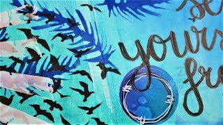Take5 ~ Art Journal ~ Set yourself free