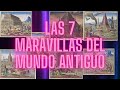 Las 7 Maravillas del Mundo Antiguo