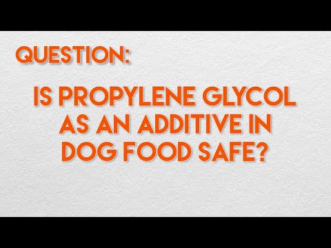 Propylene Glycol In Your Dog's Food?!