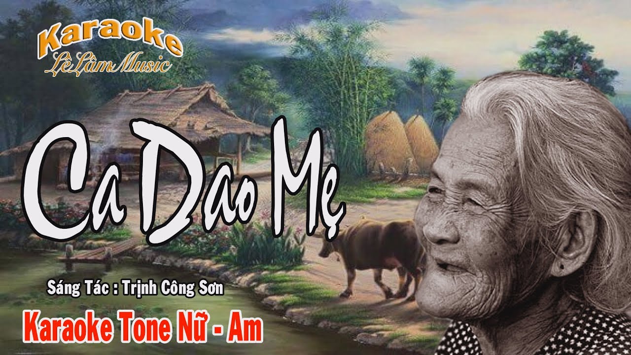 Karaoke - CA DAO MẸ - Tone Nữ | Trịnh Công Sơn | Lê Lâm Music