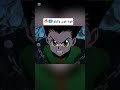 قوة غون وكيلوا Hunterxhunter Anime Killua كيلوا غون اوتاكو Killuazoldyck القناص هنتر اكس هنتر Short 