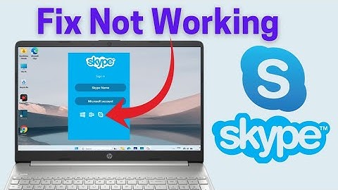 How To Fix Skype Apps Not Working | Skype Not Working on Laptop
