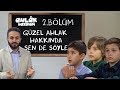 Gzel ahlak hakknda sen de syle  ahlak hazinem  2 blm