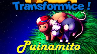 TRANSFORMICE - Puinamito