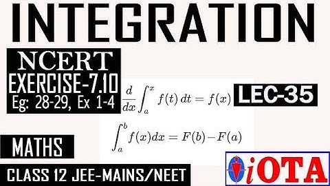 INTEGRATION\\EXERCISE-7.10\\Eg28-29,Ex1-4\\LEC-35\\DEFINITE INTEGRATION\\MATHS\\CLASS 12