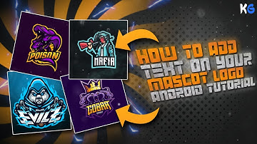 How To Add Perfect Text To Your Mascot Logo || How To Make Gaming Text On Android.