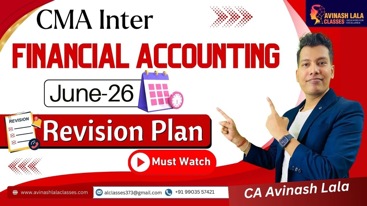 CMA Inter Financial Accounting Detailed Revision Plan | June-26 ...
