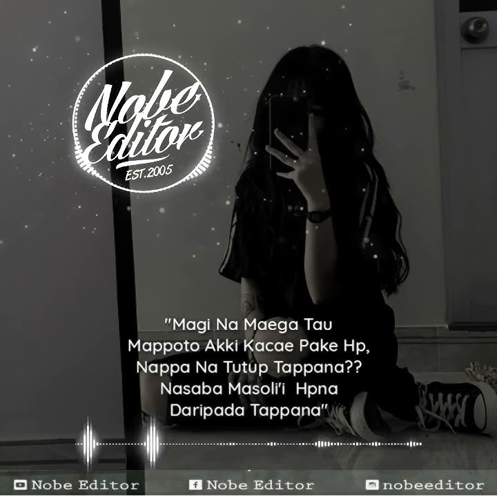 Story wa bugis @nobeeditor